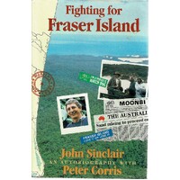 Fighting For Fraser Island