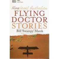 More Great Australian Flying Doctor Stories