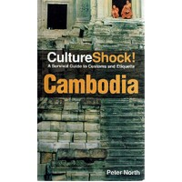 Cambodia. Culture Shock, A Guide To Customs And Etiquette