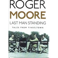 Last Man Standing. Tales from Tinseltown