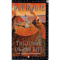 The Tower Of The Rift. Volume Two Of The View From The Mirror.