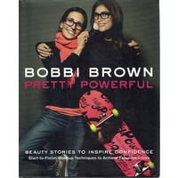 Bobbi Brown. Pretty Powerful