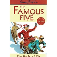 The Famous Five 17. Five Get Into A Fix