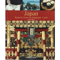 Japan. Reports From An Enigmatic Land