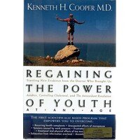 Regaining The Power Of Youth At Any Age