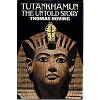 Tutankhamun. The Untold Story
