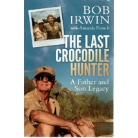 The Last Crocodile Hunter