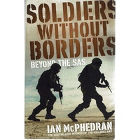 Soldiers Without Borders Beyond The SAS