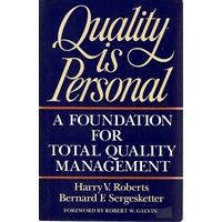 Quality Is Personal. A Foundation For Total Quality Management