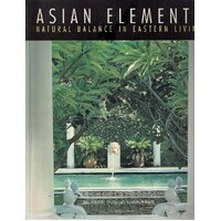 Asian Elements. Natural Balance In Eastern Living
