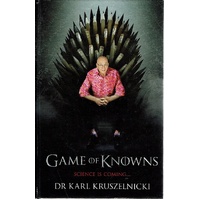 Game Of Knowns. Science Is Coming