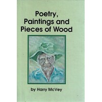 Poetry, Paintings And Pieces Of Wood