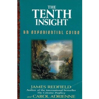 The Tenth Insight. An Experimental Guide