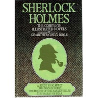 Sherlock Holmes. The Complete Illustrated Novels