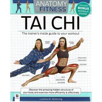 Anatomy Of Fitness. Tai Chi