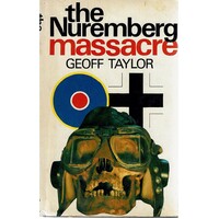 The Nuremberg Massacre