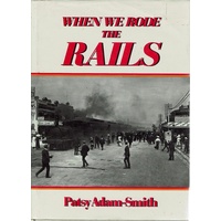 When We Rode The Rails