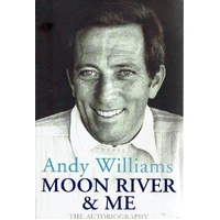 Moon River And Me. The Autobiography
