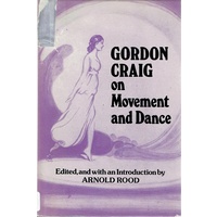 Gordon Craig On Movement And Dance