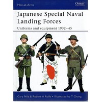 Japanese Special Naval Landing Forces.Uniforms And Equipment 1932-45