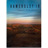 Hamersley Iron. Twenty Five Years