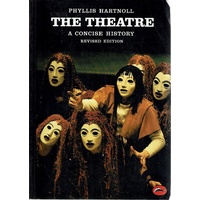The Theatre. A Concise History