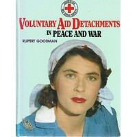 Voluntary Aid Detachments In Peace And War