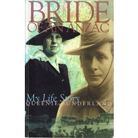 Bride Of An Anzac. My Life Story