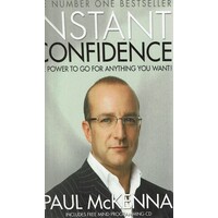 Instant Confidence. The Power To Go For Anything You Want