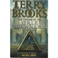 The Voyage Of The Jerle Shannara. Book Three. Morgawr