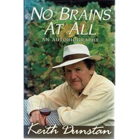 No Brains At All. An Autobiography