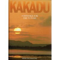 Kakadu. A Heritage For The Future