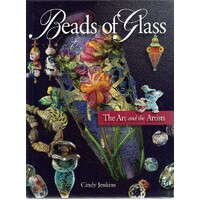 Beads Of Glass.The Art And The Artists
