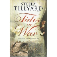 Tide Of War. A Novel Of The Peninsular War