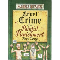 Cruel Crime And Painful Punishment. Horrible Histories