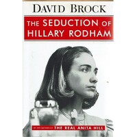 The Seduction Of Hillary Rodham