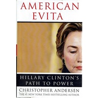 American Evita. Hillary Clinton's Path To Power