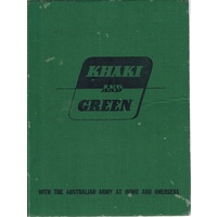 Khaki And Green. With The Australian Army At Home And Overseas