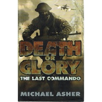 Death Or Glory. The Last Commando