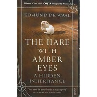 The Hare With Amber Eyes. A Hidden Inheritance