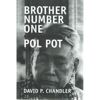 Brother Number One. A Political Biography Of Pol Pot