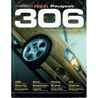 Peugeot 306. The Definitive Guide to Modifying (Haynes MaxPower)