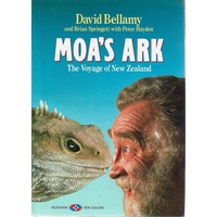 Moa's Ark. The Voyage Of New Zealand