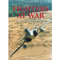 Fighters at War. The Story of Air-To-Air Combat