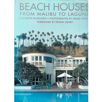 Beach Houses From Malibu To Laguna