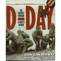 D-Day The Greatest Invasion. A People's History