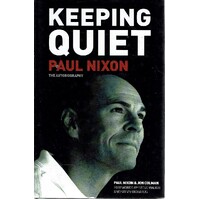 Keeping Quiet. The Autobiography