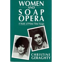 Women And Soap Opera. A Study Of Prime Time Soaps
