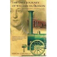 The Last Journey Of William Huskisson