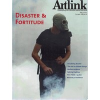 Artlink. Disaster & Fortitude, Vol. 32.No.4